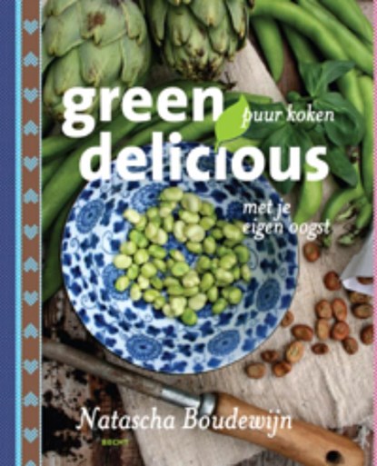 Green delicious, Natascha Boudewijn - Gebonden - 9789023013600