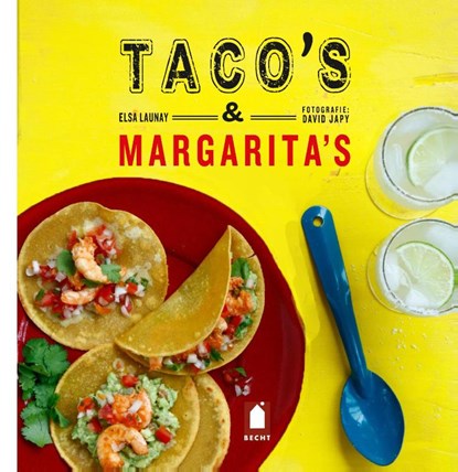Taco's en margarita's, Elsa Launay - Gebonden - 9789023014386