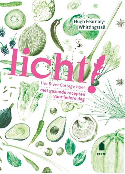 Licht!, Hugh Fearnley-Whittingstall - Gebonden - 9789023014515