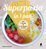 Superpasta in 1 pan - Sabrina Fauda-Rôle - 9789023014737