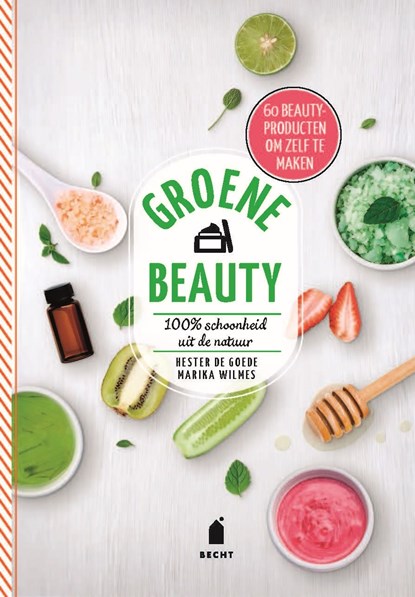 Groene beauty, Hester de Goede ; Marika Wilmes - Ebook - 9789023015703