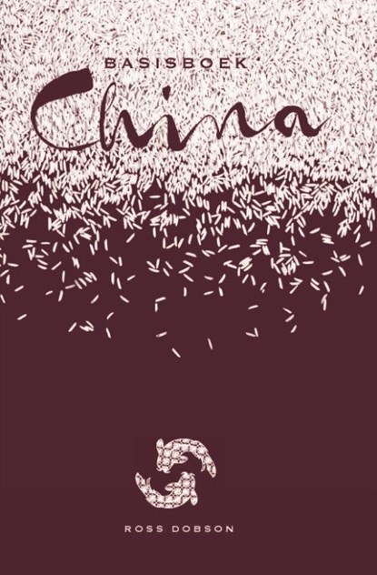 Basisboek China, Ross Dobson - Gebonden - 9789023016168