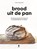 Brood uit de pan, Ilona Chovancova - Gebonden - 9789023016489