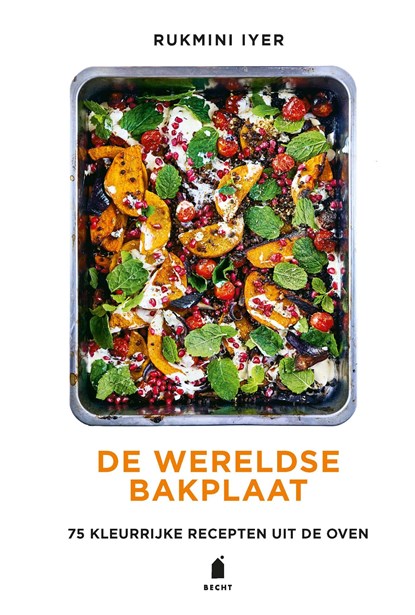 De wereldse bakplaat, Rukmini Iyer - Ebook - 9789023016656