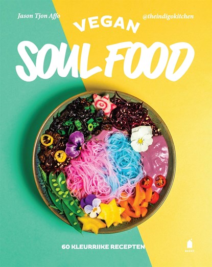 Vegan soul food, Jason Tjon Affo - Ebook - 9789023016670