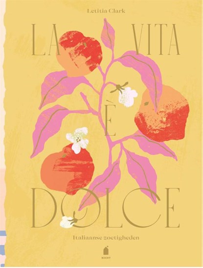 La vita è dolce, Letitia Clark - Gebonden - 9789023016908