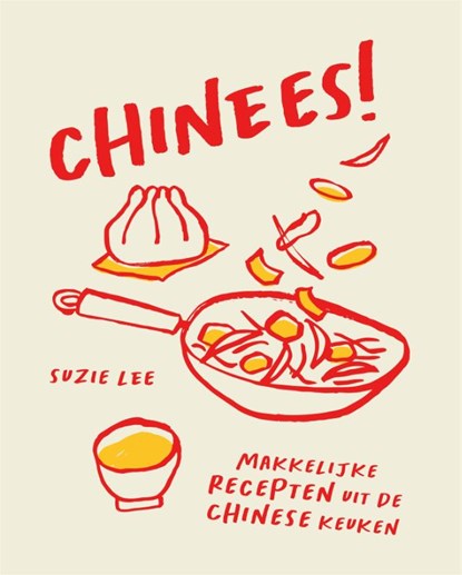 Chinees!, Suzie Lee - Gebonden - 9789023017080