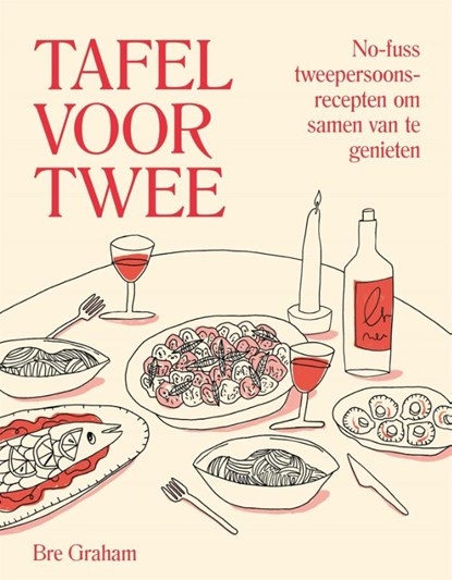 Tafel voor twee, Bre Graham - Gebonden - 9789023017141