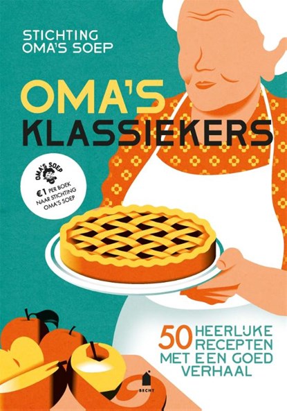 Oma's klassiekers, Stichting Oma's Soep - Gebonden - 9789023017158