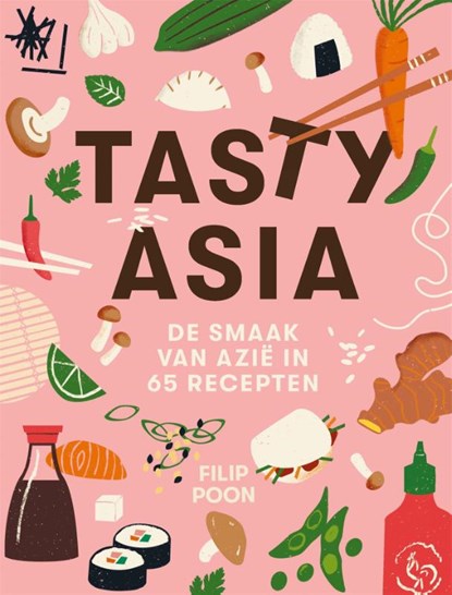 Tasty Asia, Filip Poon - Gebonden - 9789023017288