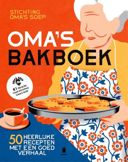 Oma's bakboek, Stichting Oma's Soep - Gebonden - 9789023017387