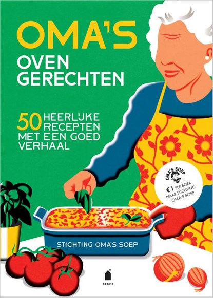 Oma's ovengerechten, Stichting Oma's Soep - Gebonden - 9789023017561