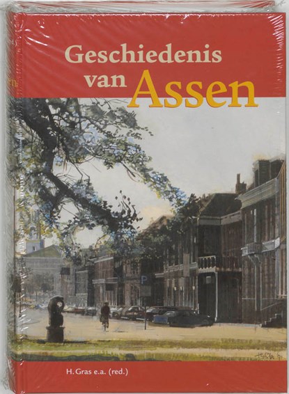 Geschiedenis van Assen, niet bekend - Gebonden - 9789023235217