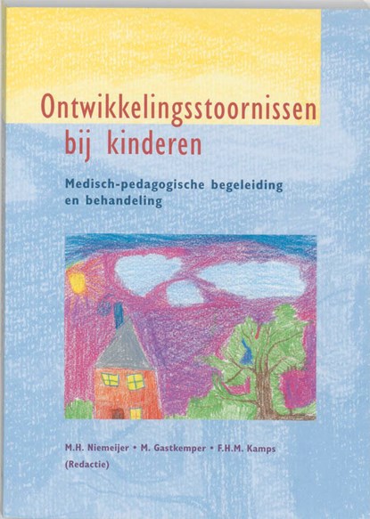 Ontwikkelingsstoornissen bij kinderen, NIEMEIJER, M. H. & GASTKEMPER, M. - Paperback - 9789023240129