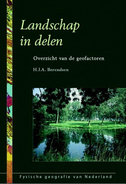 Landschap in delen, H.J.A. Berendsen - Paperback - 9789023241492