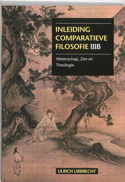 Inleiding comparatieve filosofie III B, U. Libbrecht - Paperback - 9789023241799