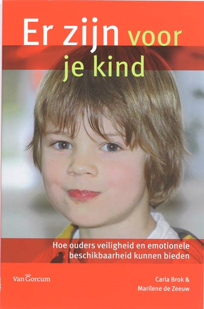 Er zijn voor je kind, C. Brok ; M. de Zeeuw - Paperback - 9789023244011