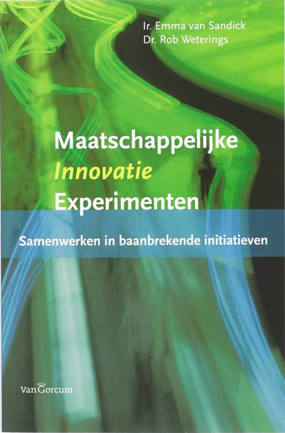 Maatschappelijke Innovatie Experimenten, SANDICK, E.H.D. van & WETERINGS, R.A.P.M. - Paperback - 9789023244035