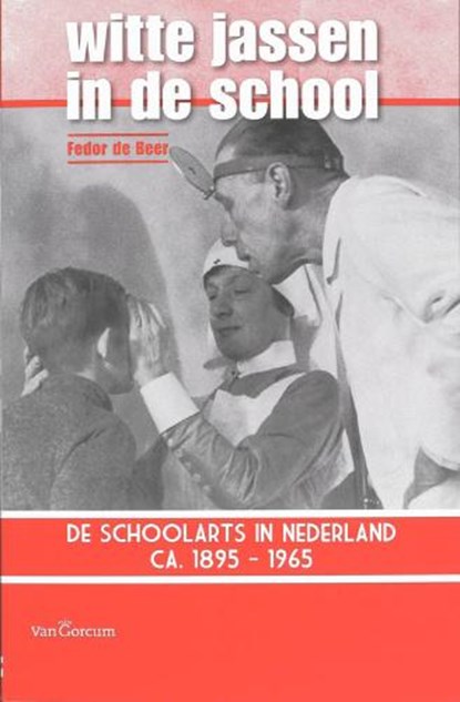 Witte jassen in de school, BEER, Fedor de - Paperback - 9789023244257