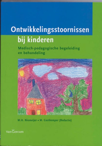 Ontwikkelingsstoornissen bij kinderen, M.H. Niemeijer ; M. Gastkemper - Paperback - 9789023245551