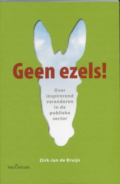 Geen ezels!, Dirk-Jan de Bruijn - Ebook - 9789023245636
