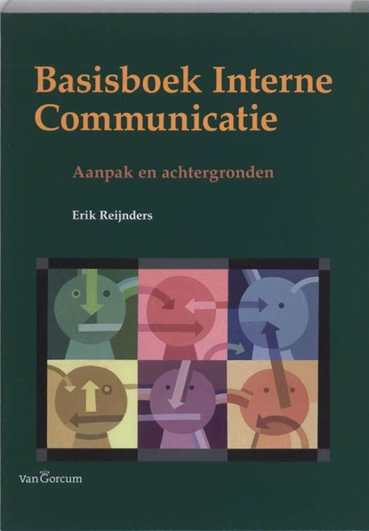Basisboek Interne communicatie, Erik Reijnders - Ebook - 9789023245667