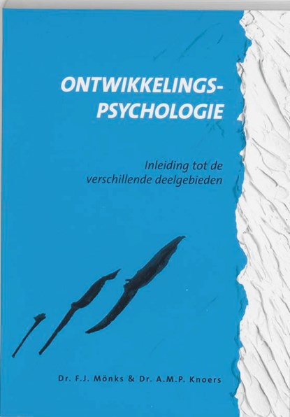 Ontwikkelingspsychologie, FJ Monks ; AMP Knoers - Ebook - 9789023245728