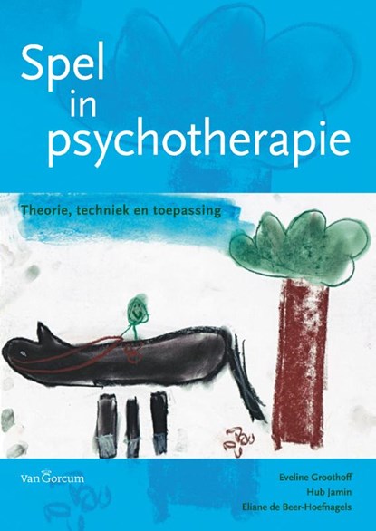 Spel in psychotherapie, Eveline Groothoff ; Hub Jamin ; Eliane de Beer-Hoefnagels - Paperback - 9789023245872