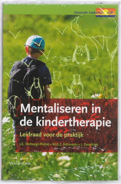 Mentaliseren in de kindertherapie, J.E. Verheugt-Pleiter ; M.G.J. Schmeets ; J. Zevalkink - Paperback - 9789023246268
