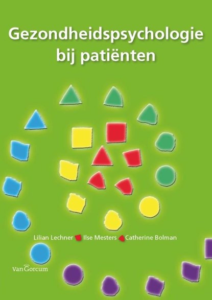 Gezondheidspsychologie bij patiënten, Lilian Lechner ; Catherine Bolman ; Ilse Mesters - Ebook - 9789023246596