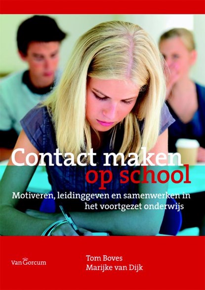 Contact maken op school, Tom Boves ; Marijke van Dijk - Paperback - 9789023247654