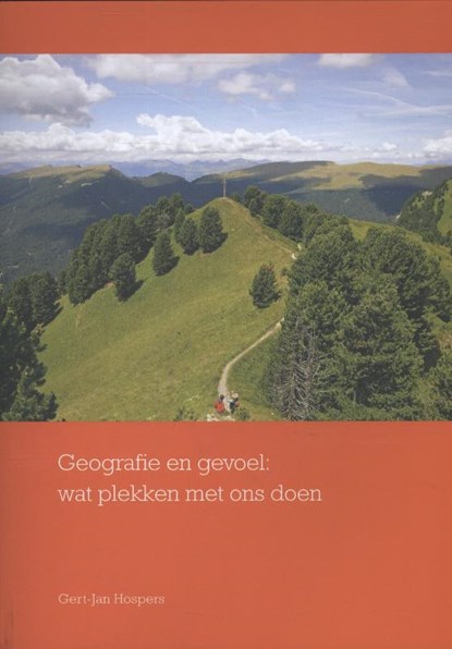 Geografie en gevoel, Gert-Jan Hospers - Paperback - 9789023250227