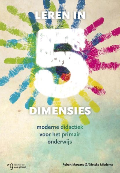 Leren in 5 dimensies, Robert J. Marzano ; Wietske Miedema - Paperback - 9789023251651
