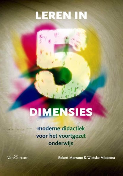 Leren in 5 dimensies, Robert J. Marzano ; Wietske Miedema - Ebook Adobe PDF - 9789023251798