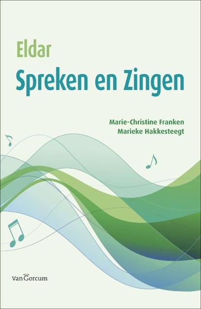 Eldar spreken en zingen, A.M. Eldar ; Marie-Christine Franken ; Marieke Hakkesteegt - Ebook Adobe PDF - 9789023252689