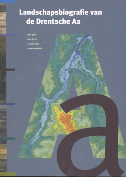 Landschapsbiografie van de Drentsche Aa, Theo Spek - Gebonden - 9789023252719