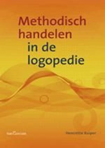 Methodisch handelen in de logopedie, Henriette Kuiper - Ebook Adobe PDF - 9789023253266