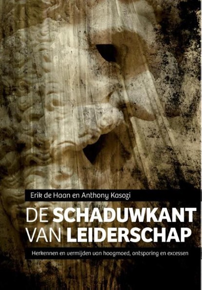 De schaduwkant van leiderschap, Erik de Haan ; Anthony Kasozi - Ebook - 9789023253426