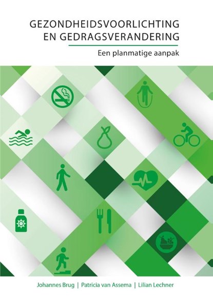 Gezondheidsvoorlichting en gedragsverandering, Johannes Brug - Paperback - 9789023254102