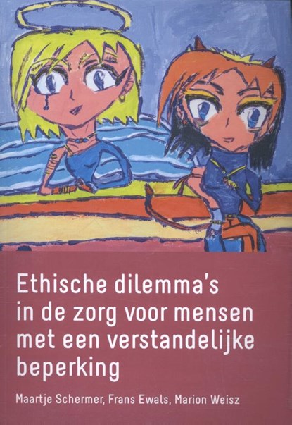 Ethische dilemma's in de zorg voor mensen met een verstandelijke beperking, Maartje Schermer ; Frans Ewals ; Marion Weisz - Paperback - 9789023254126