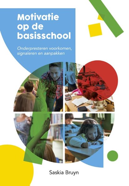 Motivatie op de basisschool, Saskia Bruyn - Paperback - 9789023254294