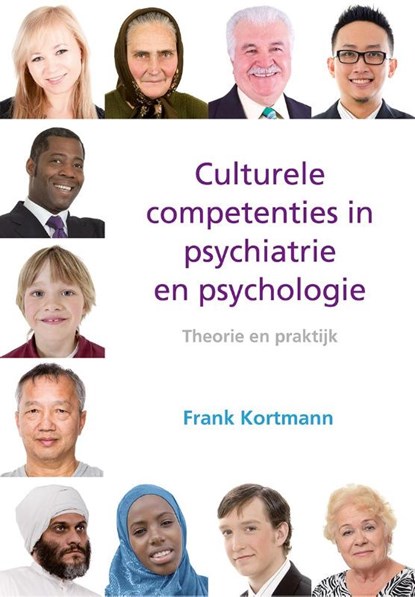 Culturele competenties in psychiatrie en psychologie 2016, Frank Kortmann - Paperback - 9789023254638