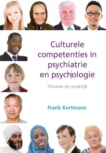 Culturele competenties in psychiatrie en psychologie, Frank Kortmann - Ebook Adobe PDF - 9789023254645