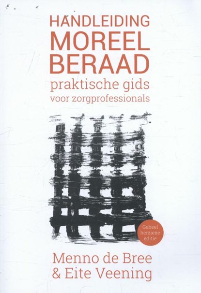 Handleiding moreel beraad, Menno de Bree ; Eite Veening - Paperback - 9789023254706