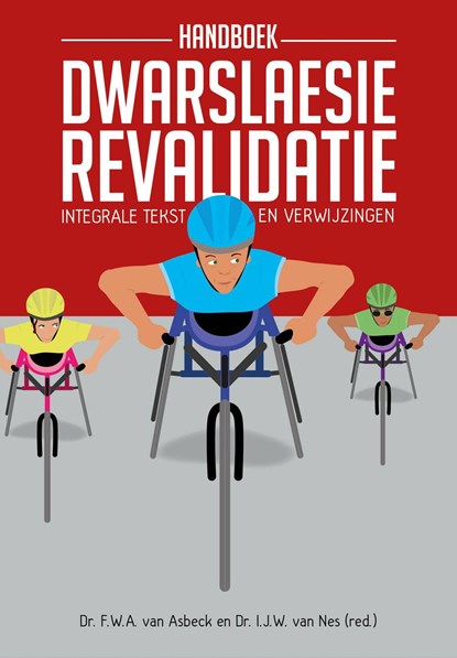 Handboek dwarslaesierevalidatie, F.W.A. van Asbeck ; I.J.W. van Nes - Ebook - 9789023255086