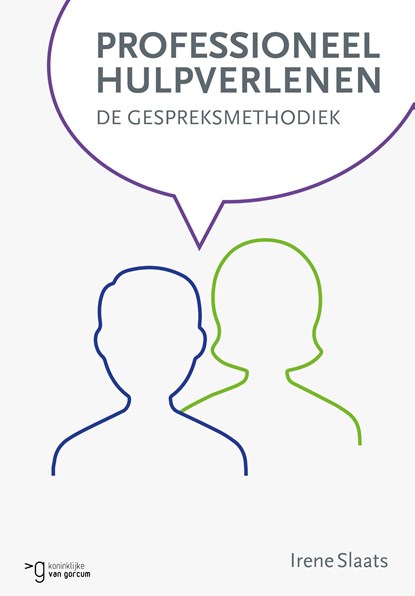 Professioneel hulpverlenen, Irene Slaats - Ebook - 9789023255246
