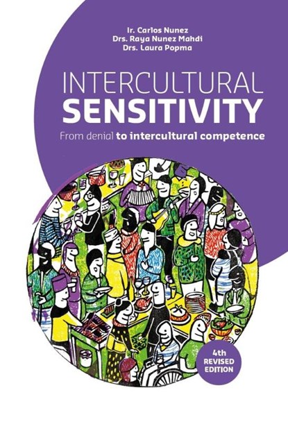 Intercultural sensitivity, Carlos Nunez ; Raya Nunez-Mahdi ; Laura Popma - Paperback - 9789023255550