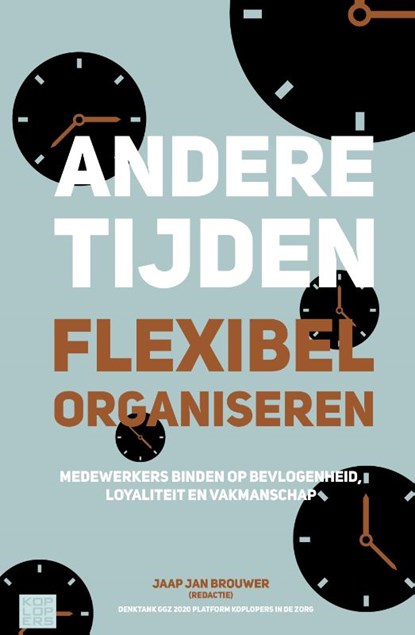 Andere tijden, flexibel organiseren, Jaap Jan Brouwer - Paperback - 9789023255826