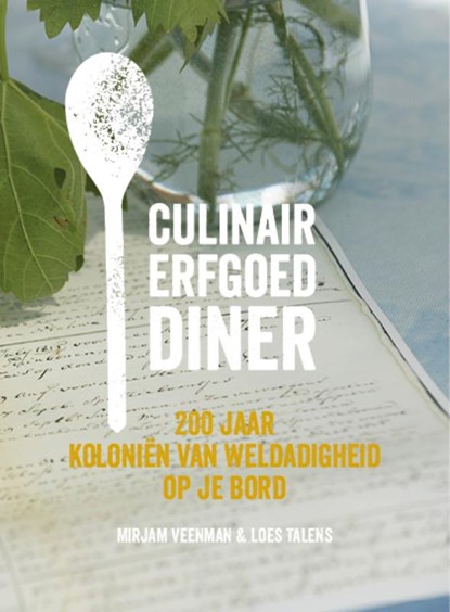 Culinair Erfgoed Diner, Mirjam Veenman ; Loes Talens - Paperback - 9789023256663
