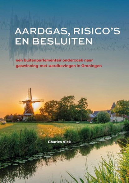 Aardgas, risico's en besluiten, Charles Vlek - Paperback - 9789023257516